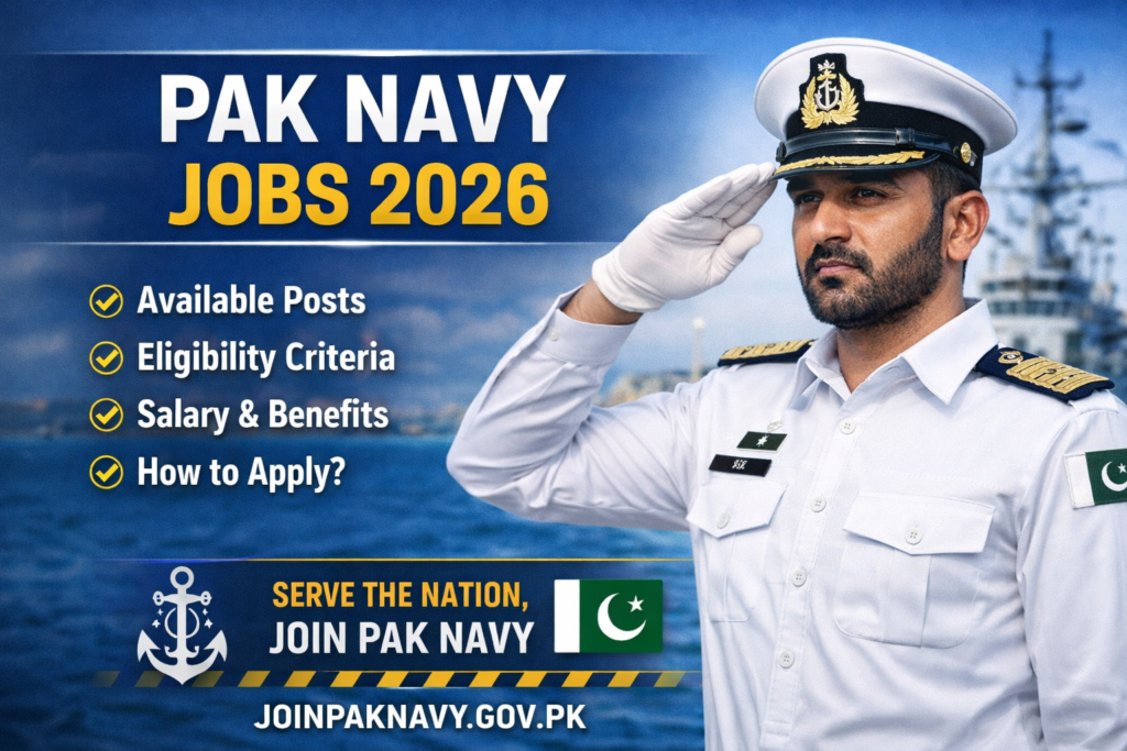 Pak Navy Jobs 2026- Check Eligibility Criteria and Apply Now